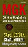 MGK & Dünü Bugünüyle Milli Güvenlik Kurulu