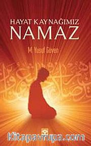 Hayat Kaynağımız Namaz