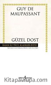 Güzel Dost (Ciltli)
