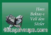 Hacı Bektaş-ı Veli'den Sözler