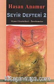 Seyir Defteri 2 <br /> Oyun Eleştirileri - İncelemeler