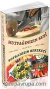 Mutfağınızın Sesi Sofranızın Bereketi