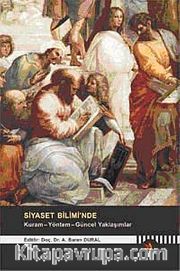 Siyaset Bilimi'nde Kuram - Yöntem - Güncel Yaklaşımlar