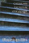 Çalışılmış Yalnızlık