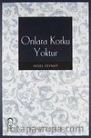 Onlara Korku Yoktur