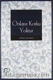 Onlara Korku Yoktur