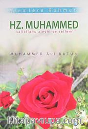 Alemlere Rahmet Hz. Muhammed (sav)