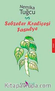 Sebzeler Kraliçesi Fasulye