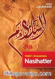 Hakkı Arayanlara Nasihatler