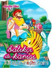 Balıkçı ile Karısı / Masallar Ülkesi