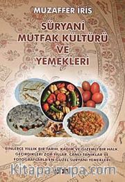 Süryani Mutfak Kültürü ve Yemekleri