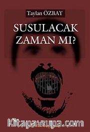 Susulacak Zaman mı?