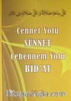 Cennet Yolu Sünnet Cehennem Yolu Bid'at