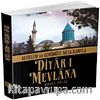Diyar-ı Mevlana (Abideleri ve Günümüze Mesajlarıyla)
