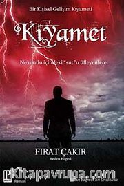 Kıyamet <br /> Bir Kişisel Gelişim Kıyameti