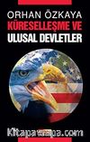 Küreselleşme ve Ulusal Devletler