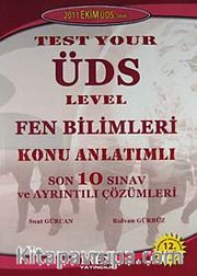 Test Your ÜDS Level Fen Bilimleri Konu Anlatımlı Son 10 Sınav ve Ayrıntılı Çözümleri