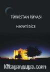 Türkistan Rüyası