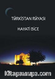 Türkistan Rüyası