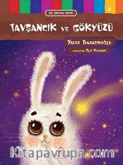 Tavşancık ve Gökyüzü / İlk Okuma Serisi