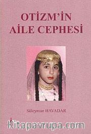 Otizm'in Aile Cephesi