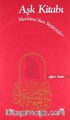 Aşk Kitabı & Mevlana'dan Söyleyişler