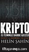Kripto & 15 Temmuz Darbe Gecesi