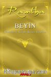 Beyin & Realitenin ve Yüce Bir Hayatın Yaratıcısı