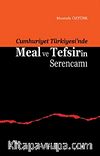 Meal ve Tefsirin Serencamı (Cumhuriyet Türkiyesi'nde)