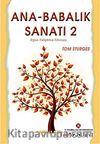 Ana - Babalık Sanatı 2 & Ergen Yetiştirme Kılavuzu