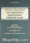 Kat Mülkiyeti Hukukunda Yönetim Planı & Apartmanlar-Siteler-İş Merkezleri-Uydukentler-Devremülkler İçin