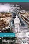 Rüzgar Ne Söyler Bir Münzeviye