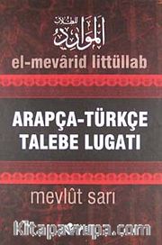 Arapça-Türkçe Talebe Lugatı