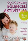 Çocuğunuzla Eğlenceli Aktiviteler (16-36 Ay)