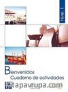 Bienvenidos 1 Cuaderno de Actividades (Etkinlik Kitabı) İspanyolca - Turizm ve Otelcilik