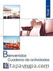 Bienvenidos 1 Cuaderno de Actividades (Etkinlik Kitabı) İspanyolca - Turizm ve Otelcilik
