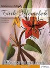 Modernize Edilmiş Türk İşlemeleri