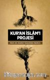 Kur’an İslam’ı Projesi 