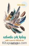 Aslında Çok Kolay & Mutlu Bir Yaşam İçin 100 Küçük Adım