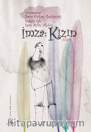 İmza: Kızın