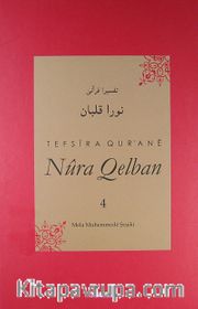 Tefsira Qur'ane Nura Qelban Cilt:4
