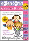 Eğlen Öğren Çalışma Kitabı (4-5 Yaş)