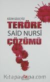 Teröre Said Nursi Çözümü