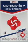 LYS Matematik 2 Soru Bankası