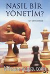 Nasıl Bir Yönetim?