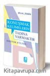 Konuşmak Kelimelerin Tadına Varmaktır & Diksiyon Atölyesi