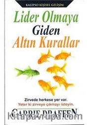 Lider Olmaya Giden Altın Kurallar