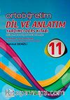 11. Sınıf Ortaöğretim Dil ve Anlatım Yardımcı Ders Kitabı