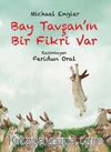 Bay Tavşan'ın Bir Fikri Var