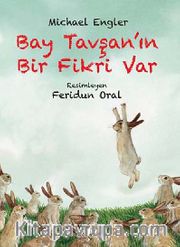 Bay Tavşan'ın Bir Fikri Var